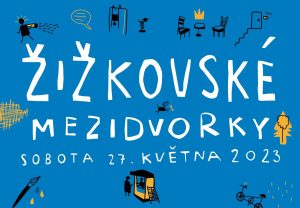 Dive In To The Culture of Žižkov At This Weekend’s Žižkovské Mezidvorky Festival